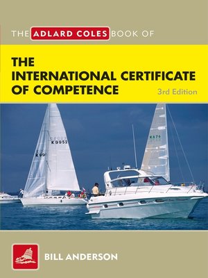 cover image of The Adlard Coles Book of the International Certificate of Competence